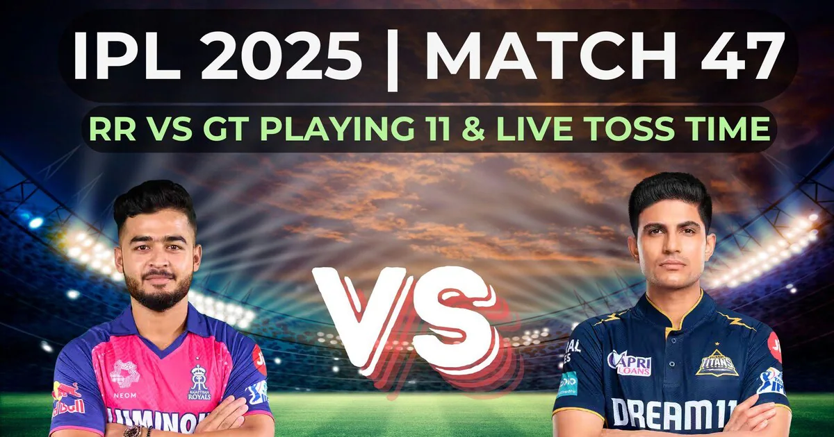 IPL 2025 Showdown: Rajasthan Royals vs Gujarat Titans – Match Preview, Pitch Report, Playing XI & Prediction