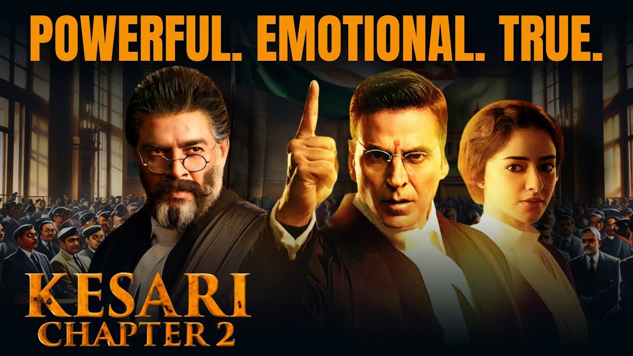 Kesari Chapter 2 Review में अक्षय कुमार ने दिया करियर का सर्वश्रेष्ठ प्रदर्शन – शुरुआती समीक्षा ने दर्शकों को अवाक कर दिया!