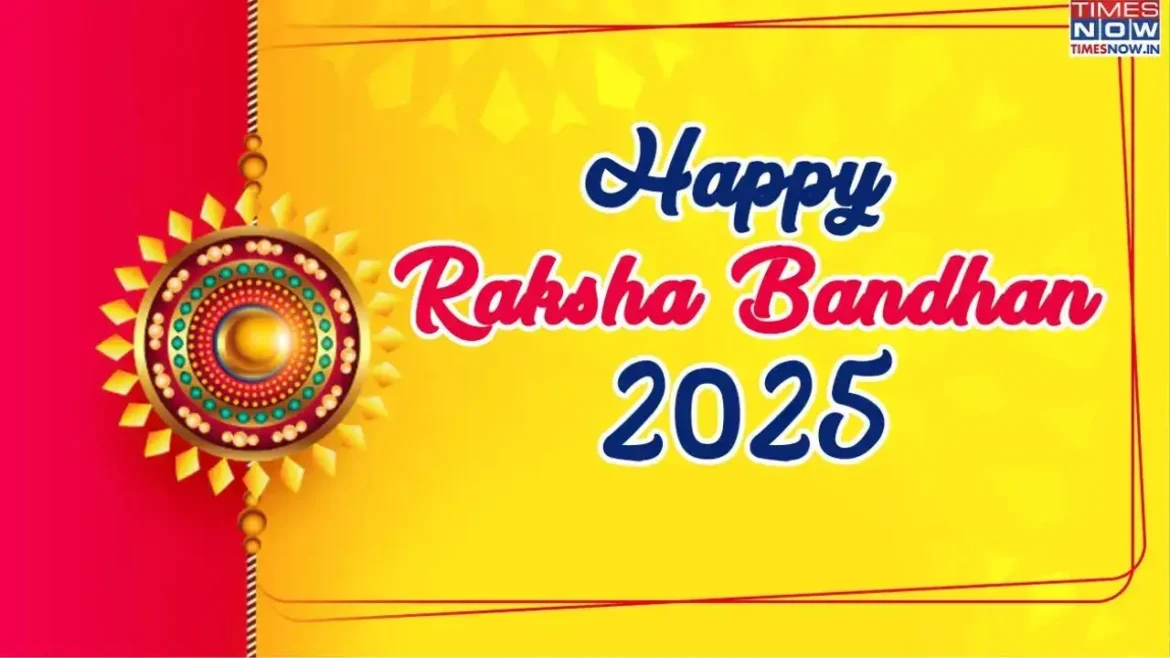 Rakshabandhan 2025: Celebrating Raksha Bandhan’s Timeless Bond